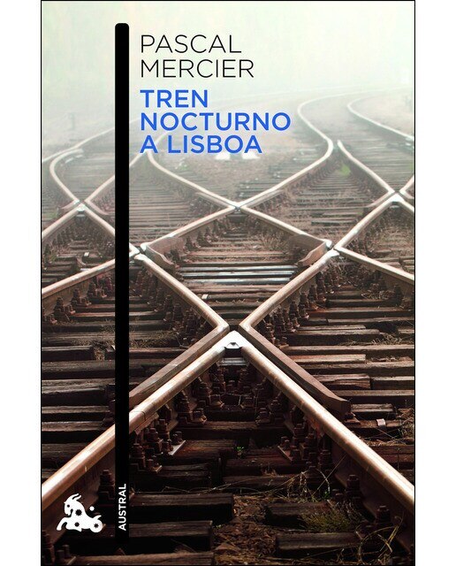 Imagen 0 de Tren nocturno a Lisboa (Bolsillo) (Tapa blanda)
