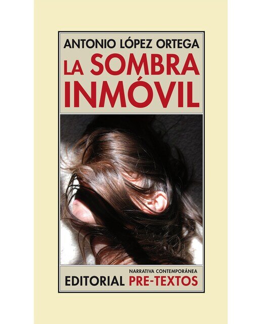 Imagen 0 de La sombra inmovil (Tapa blanda)