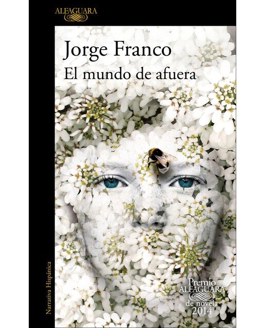 El mundo de afuera (Premio Alfaguara de novela)  (Tapa blanda) 1