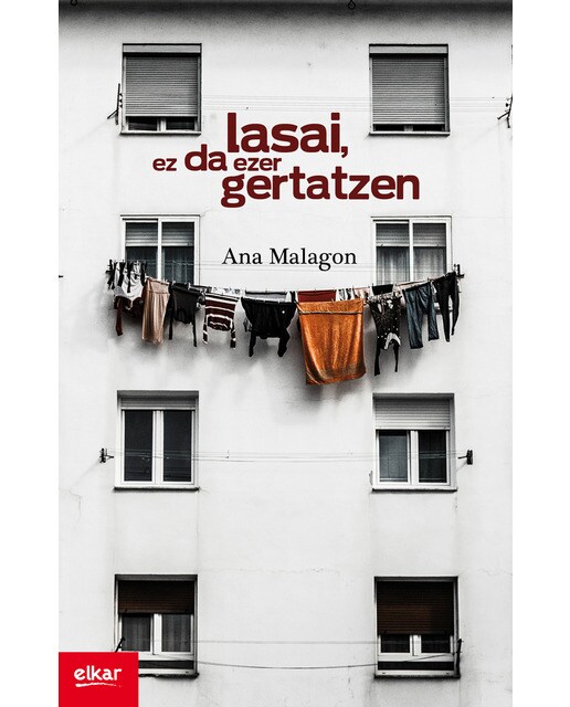 Lasai, ez da ezer gertatzen (Capa mole com abas) 1