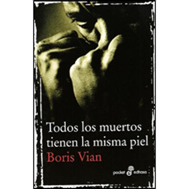 Imagem 0 de Todos los muertos tienen la misma piel(Bolsillo) (Tapa blanda)
