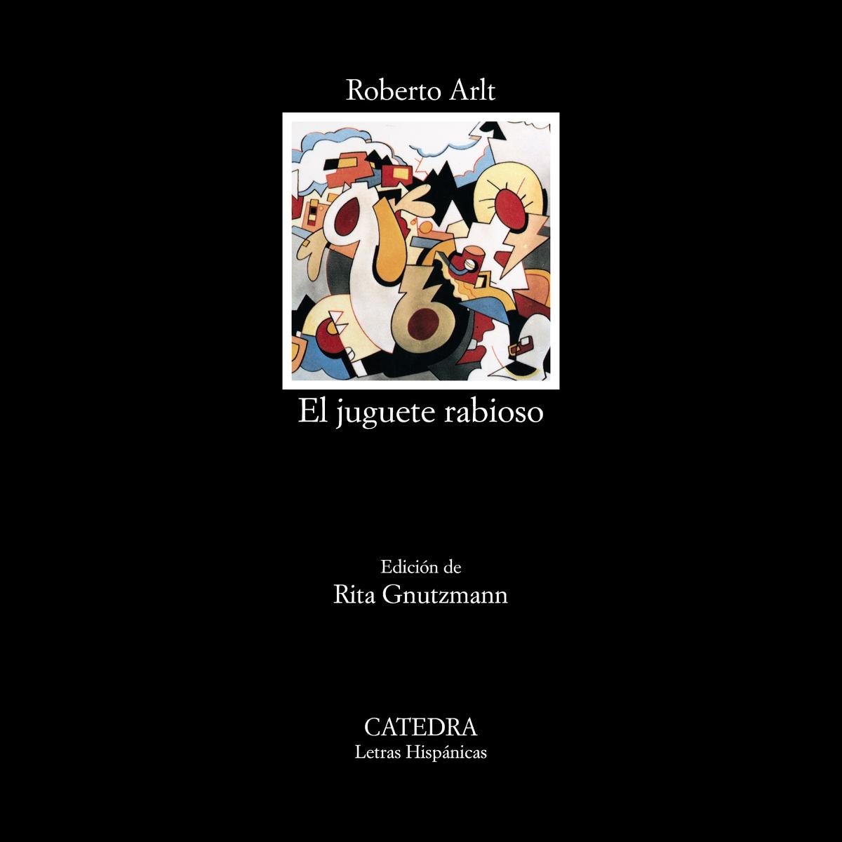 Imagem 0 de El juguete rabioso(Tapa blanda)