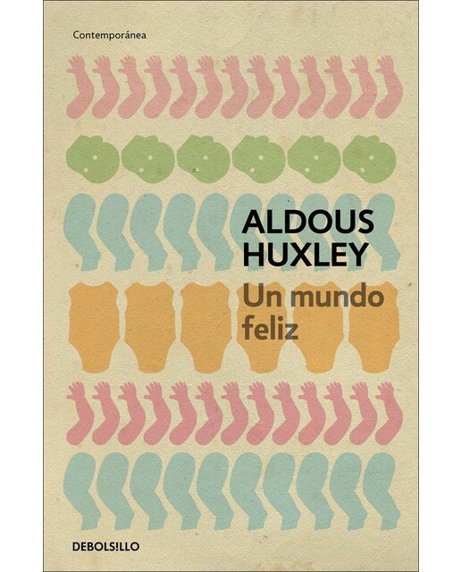 Imagen 0 de Un mundo feliz. Edición especial en tapa dura