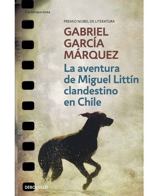 Imagen 0 de La aventura de Miguel Littín clandestino en Chile (Bolsillo) (Tapa blanda)