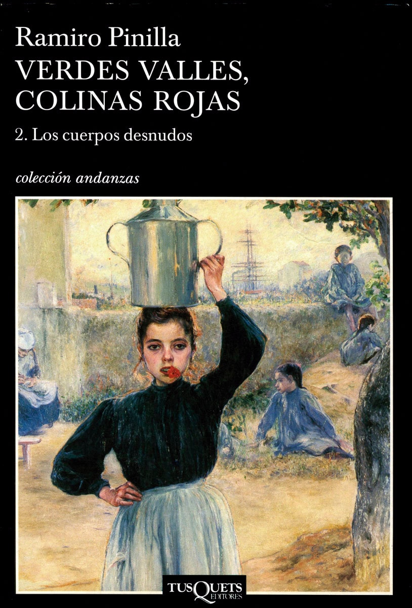 Verdes valles, colinas rojas 2. Los cuerpos desnudos