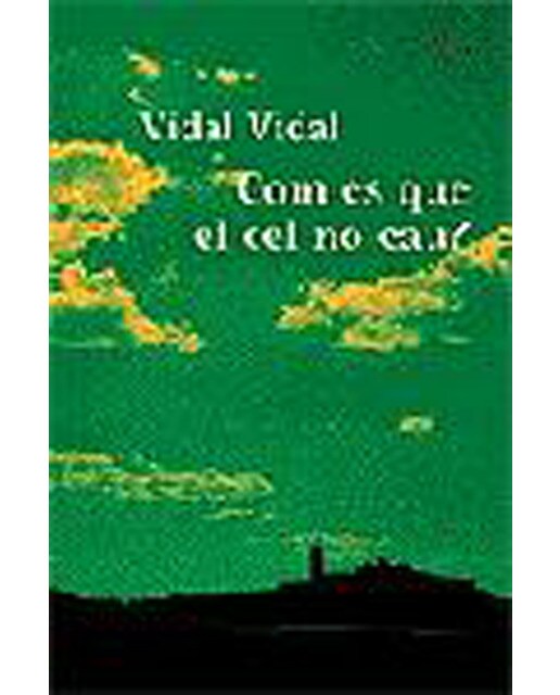 Com és que el cel no cau?