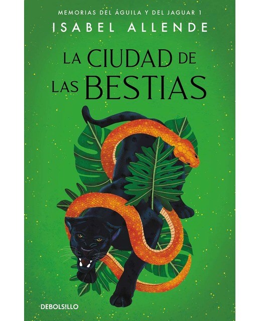 Imagen 1 de La ciudad de las Bestias (Memorias del Águila y del Jaguar 1)  (Bolsillo) (Tapa blanda)