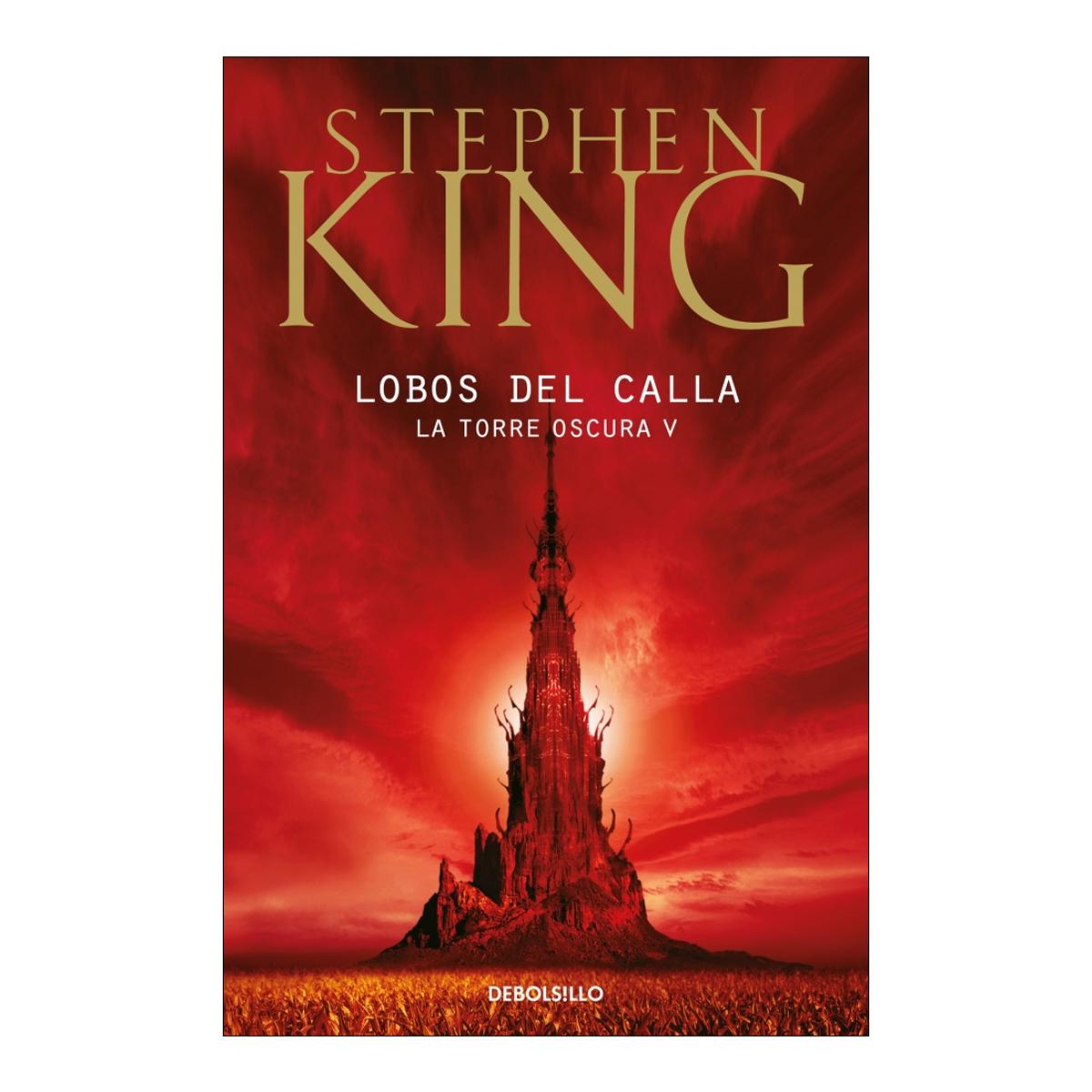Lobos del Calla (La Torre Oscura 5) 1