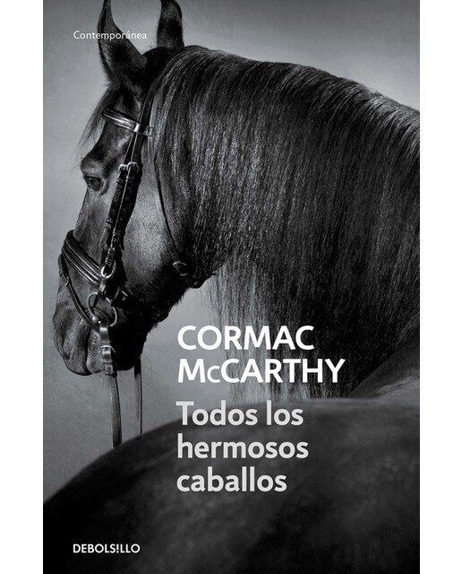 Todos los hermosos caballos (Trilogía de la frontera 1)  (Tapa blanda Bolsillo)