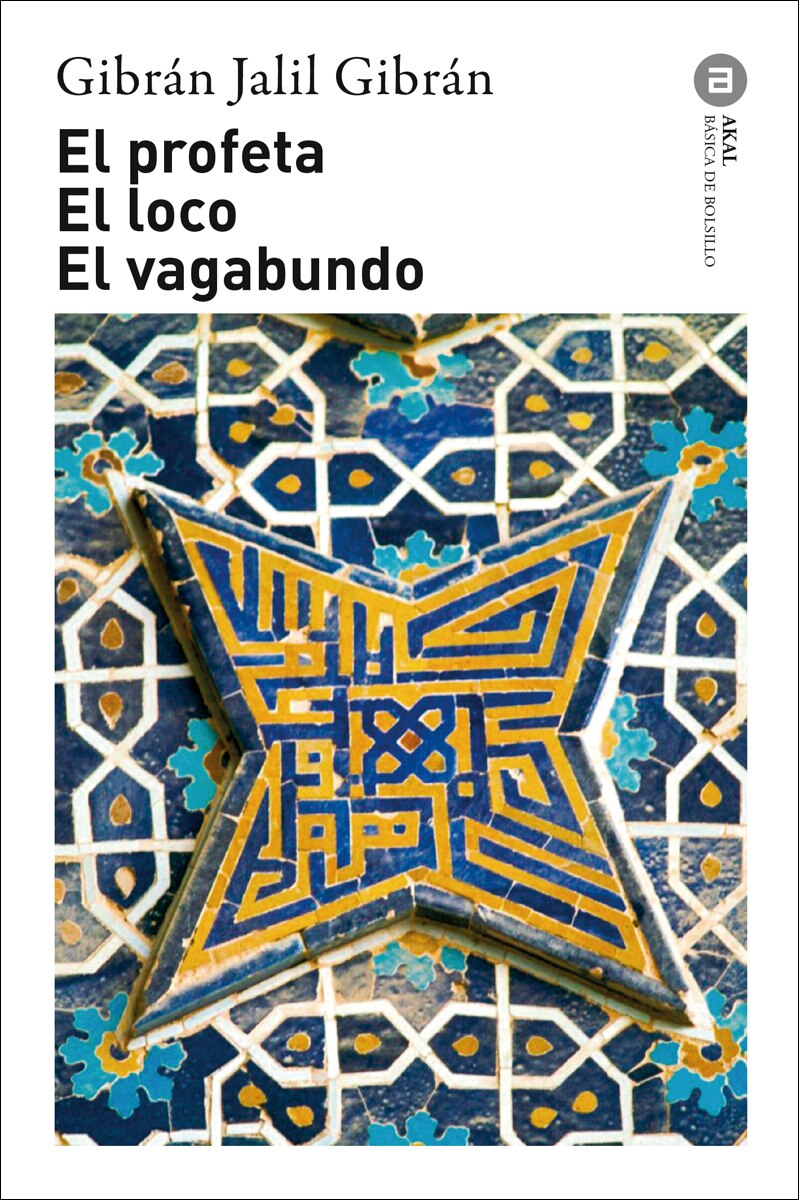 El profeta. El loco. El vagabundo(Tapa blanda) 1