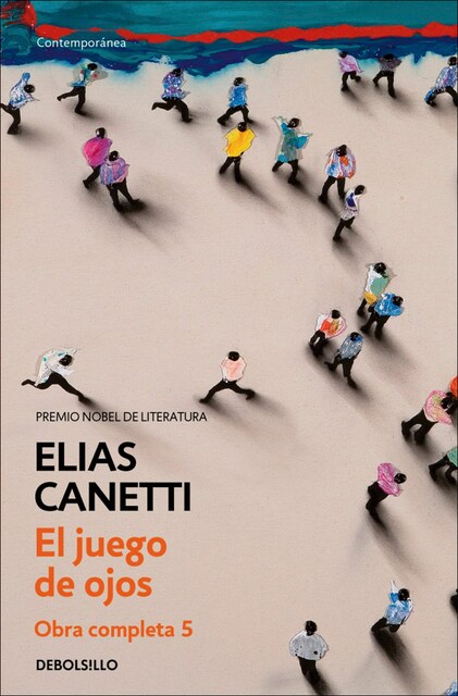 Imagen 0 de Juego de ojos (obra completa canetti 5) (Bolsillo) (Tapa blanda)
