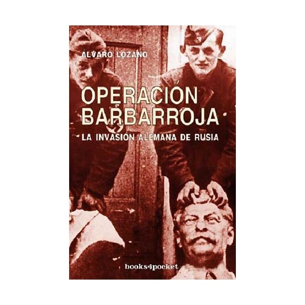 Operación barbarroja: La invasión alemana de rusia(Bolsillo) (Tapa blanda) 1