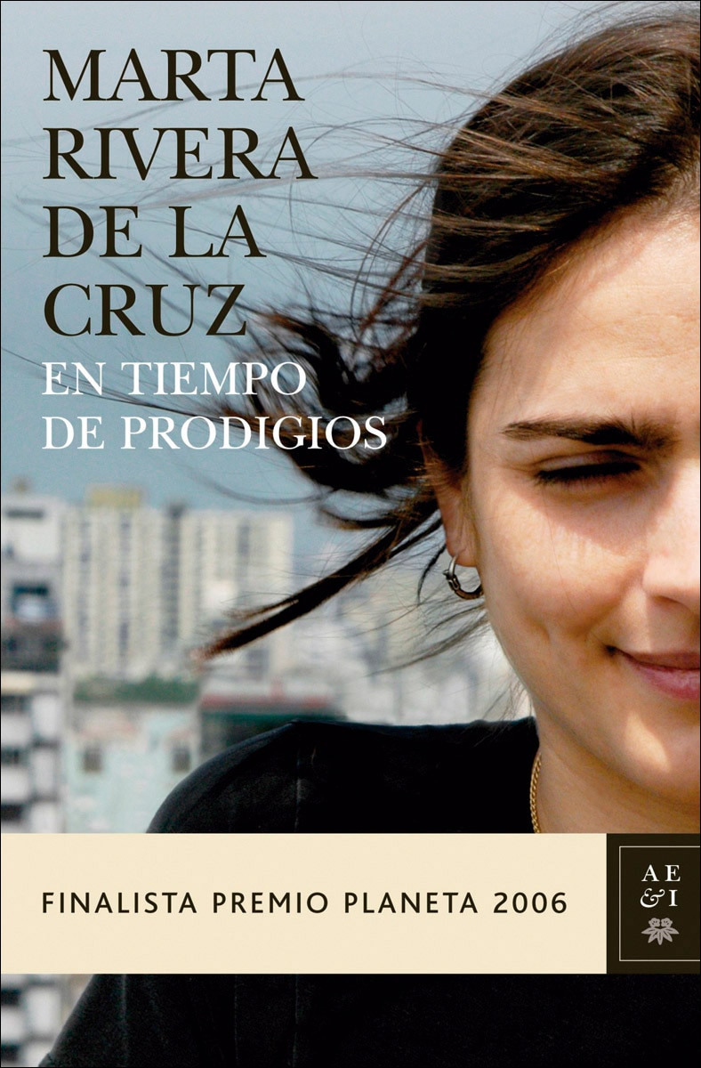 Imagen 0 de En tiempo de prodigios: Finalista Premio Planeta 2006  (Tapa dura)