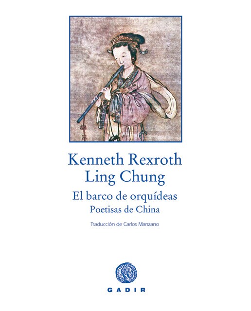 Barco De Orquideas. Poetisas De China 1
