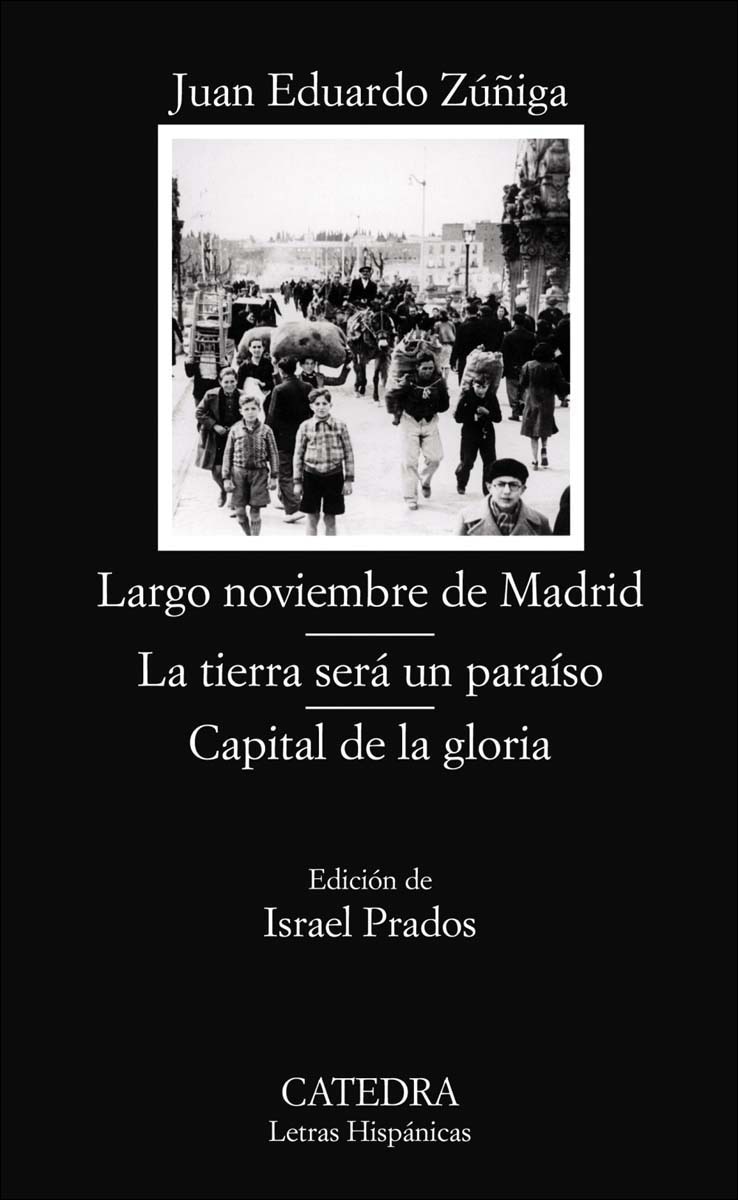 Largo noviembre de Madrid; La tierra será un paraíso; Capital de la gloria (Capa mole) 1