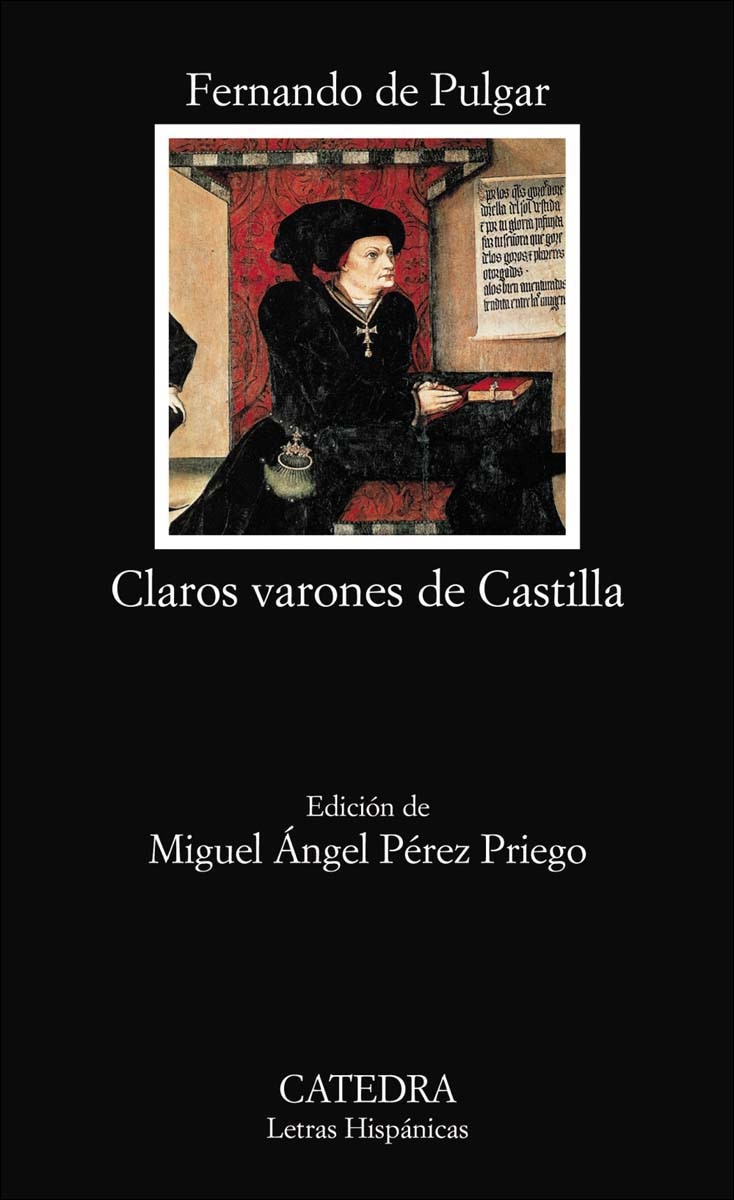 Claros varones de Castilla (Capa mole) 1