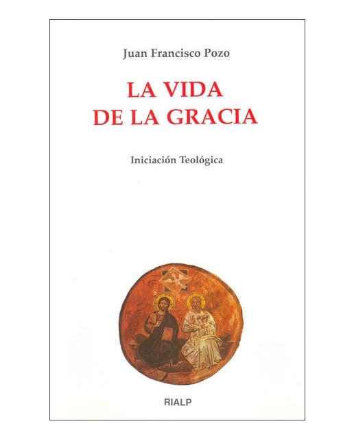La vida de la Gracia (Capa mole) 1