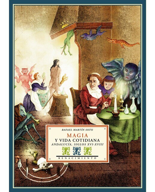 Magia Y Vida Cotidiana. Andalucia.Siglos Xvi-XVIII 1