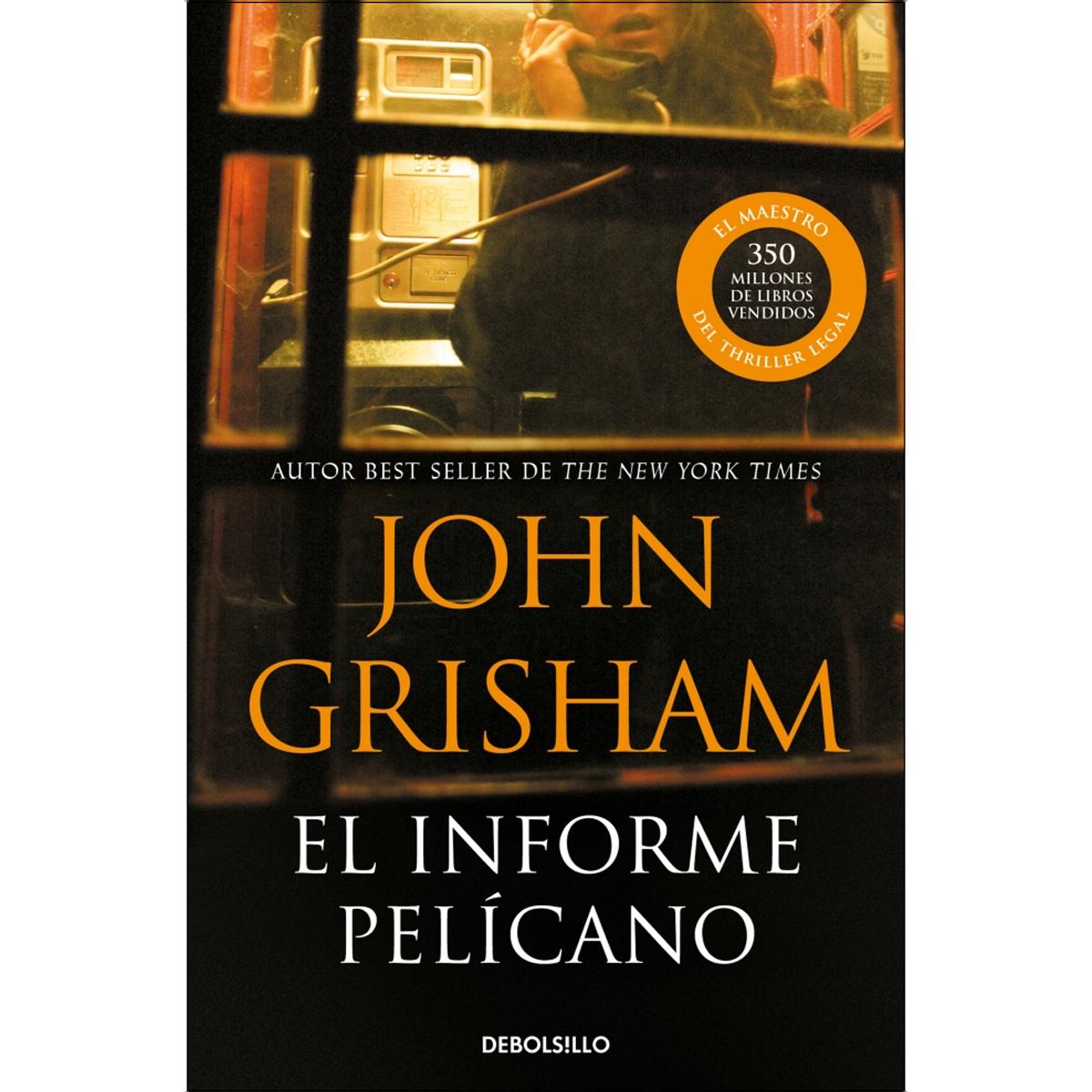 Imagen 0 de El informe pelícano (Bolsillo) (Tapa blanda)