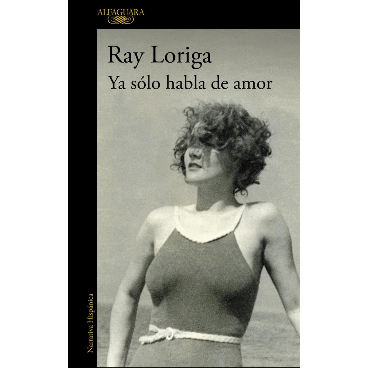 Imagen 0 de Ya sólo habla de amor (Tapa blanda)