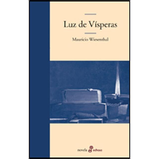 Imagen 0 de Luz de v¡speras (Tapa dura)