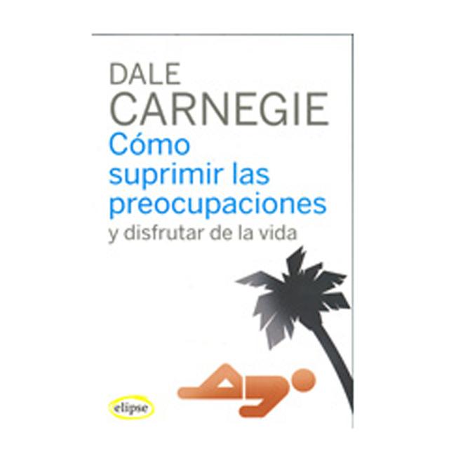 Imagen 0 de COMO SUPRIMIR LAS PREOCUPACIONES (Tapa blanda Tapa blanda con solapas)