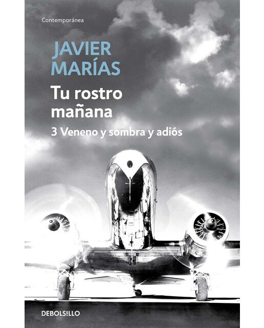Imagen 0 de Tu rostro mañana. 3 Veneno y sombra y adiós: 3 veneno y sombra y adiós (Bolsillo) (Tapa blanda)
