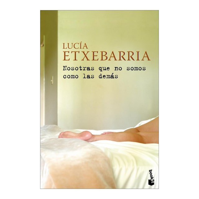 Imagem 0 de Nosotras que no somos como las demás (Bolso) (Capa mole)