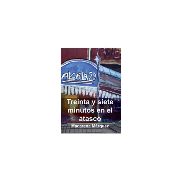 Imagem 0 de Treinta Y Siete Minutos En El Atasco
