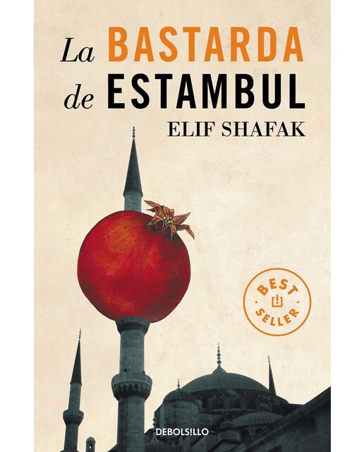 Imagen 0 de La bastarda de Estambul (Bolsillo) (Tapa blanda)
