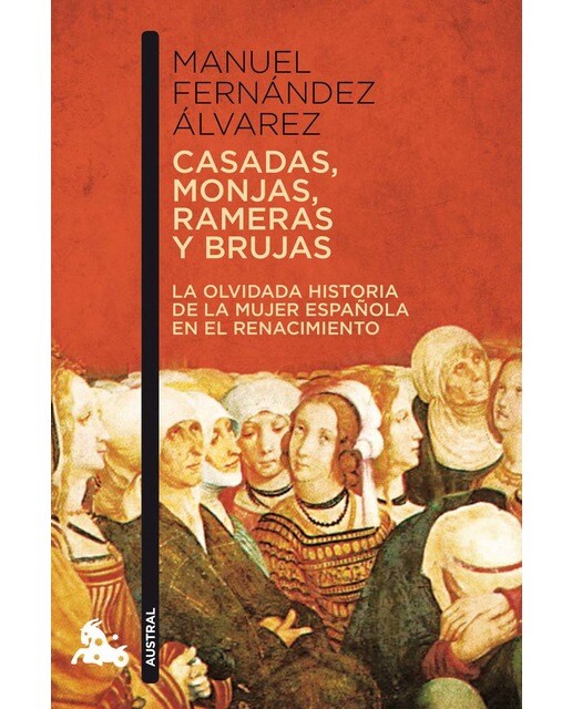 Imagen 0 de Casadas, monjas, rameras y brujas (Bolsillo) (Tapa blanda)