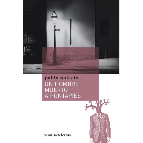 Un hombre muerto a puntapies (Tapa blanda con solapas) 1