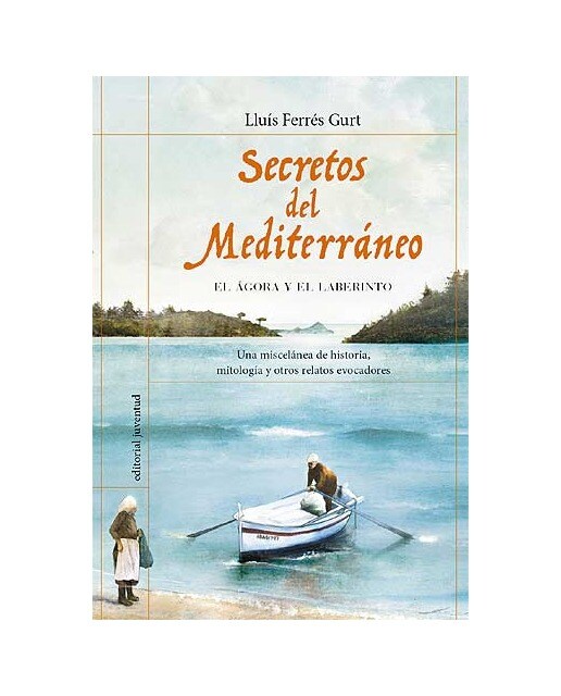 Secretos del Mediterráneo: El ágora y el laberinto (Capa dura) 1