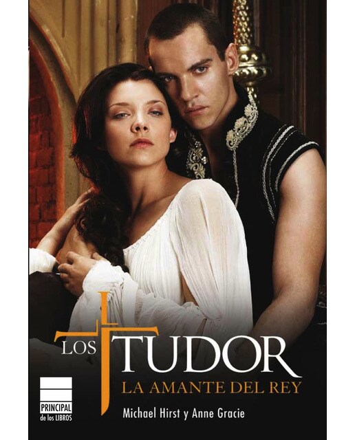 Los tudor. La amante del rey 1