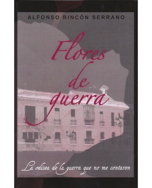 Imagen 0 de Flores de guerra  (Tapa blanda Tapa blanda con solapas)