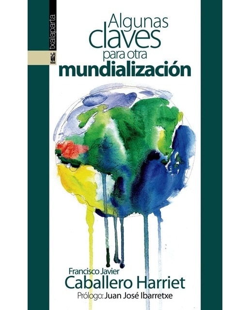 Algunas claves para otra mundialización 1