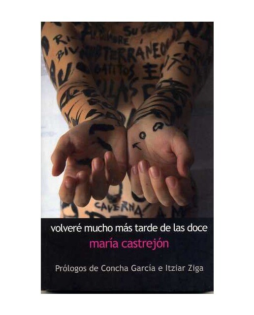 Imagen 1 de VOLCERE MUCHO MAS TARDE DE LAS DOCE  (Tapa blanda Tapa blanda con solapas)