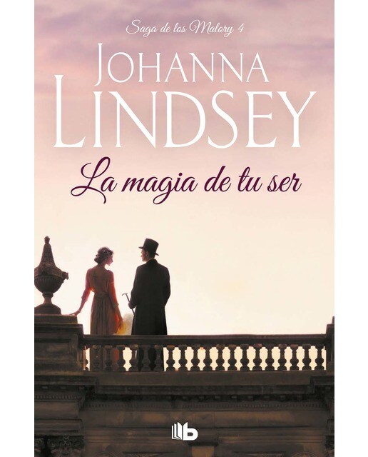 La magia de tu ser (Saga de los Malory 4) (Bolso) (Capa mole) 1