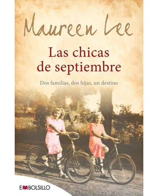 Las chicas de septiembre: Dos familias, dos hijas, un destino (Bolsillo) (Tapa blanda) 1