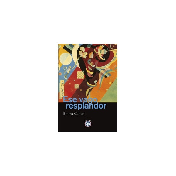 Imagen 0 de ESE VAGO RESPLANDOR  (Tapa blanda Tapa blanda con solapas)