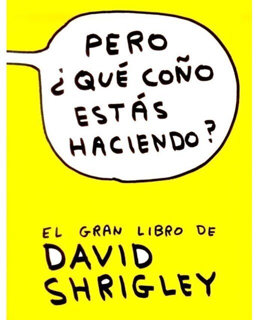 Imagen 0 de Pero que coño estas haciendo (Tapa blanda)