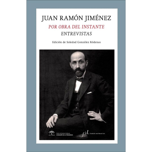 Imagem 0 de Juan Ramón Jiménez. Por obra del instante. Entrevistas (Capa mole com abas)