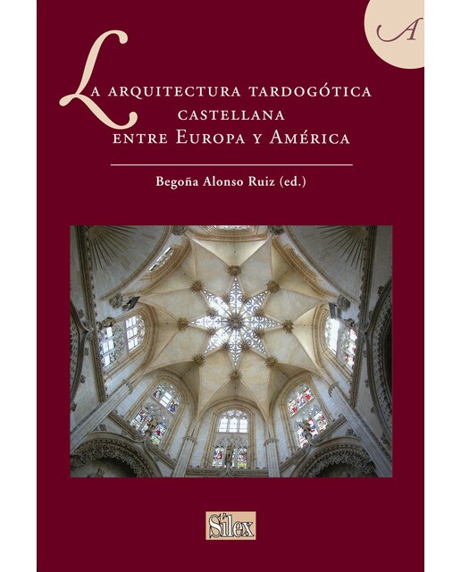 La Arquitectura Tardogótica Castellana 1