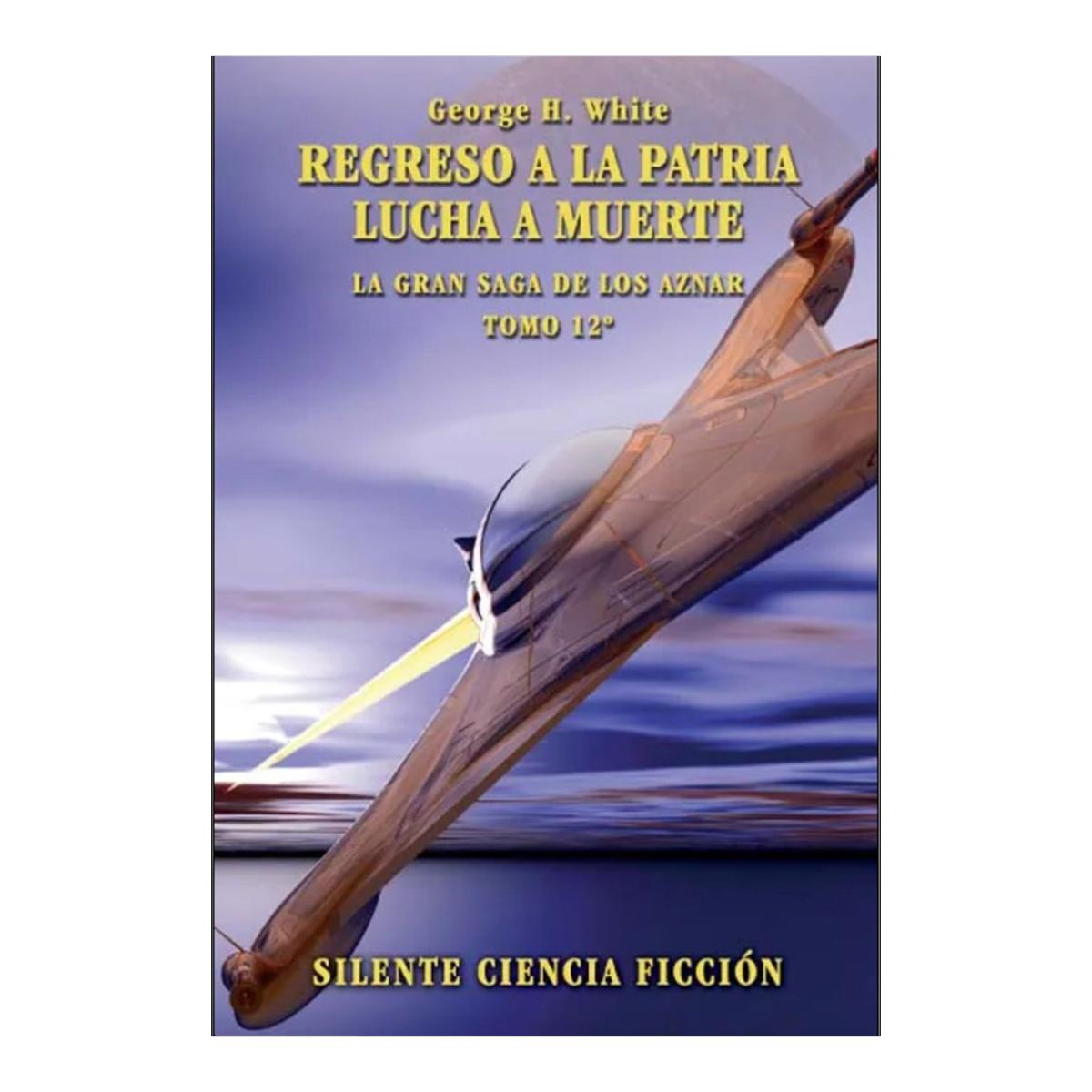 Regreso a la patria. Lucha a muerte 1