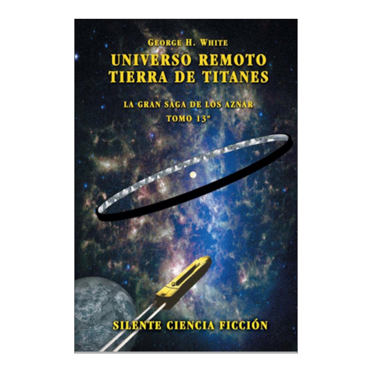 Universo remoto. Tierra de titanes 1