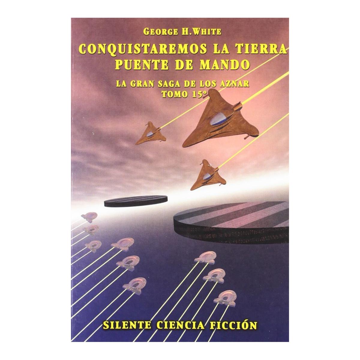 Conquistaremos la tierra. Puente de mando 1