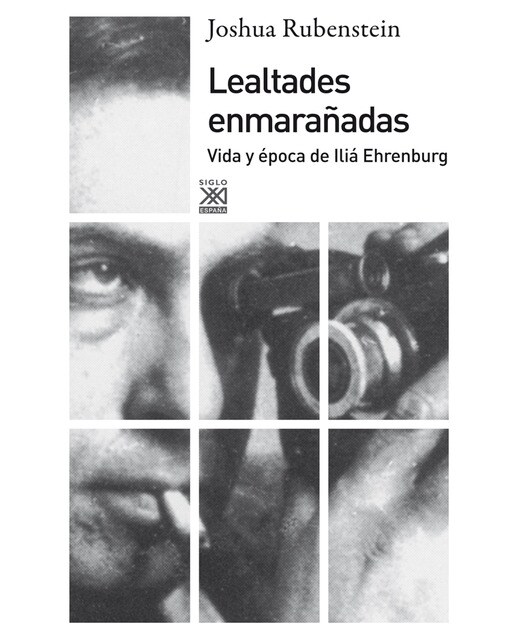 Lealtades enmarañadas: Vida y época de Iliá Ehrenburg (Capa mole com abas) 1