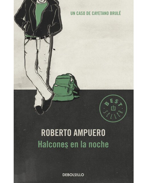 Imagen 0 de Halcones de la noche (Detective Cayetano Brulé 5)  (Bolsillo) (Tapa blanda)