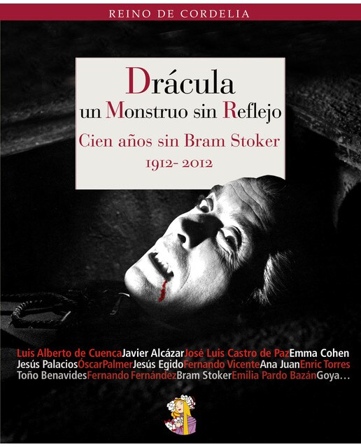 Drácula, un monstruo sin reflejo: Cien años sin bram stoker
