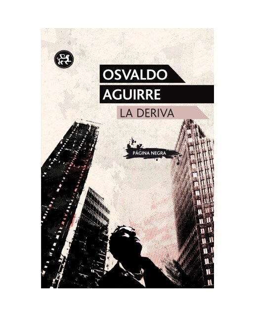 La deriva(Tapa blanda) 1